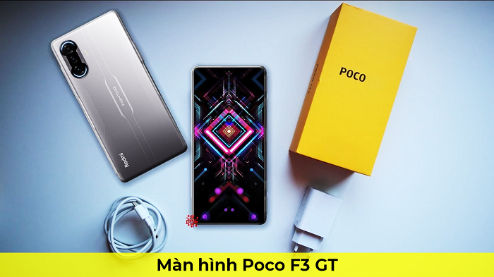 Màn hình Xiaomi Poco F3 GT